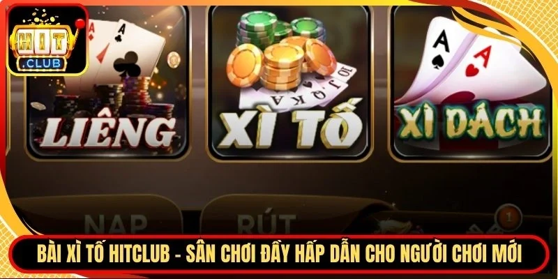 Bài xì tố Hitclub