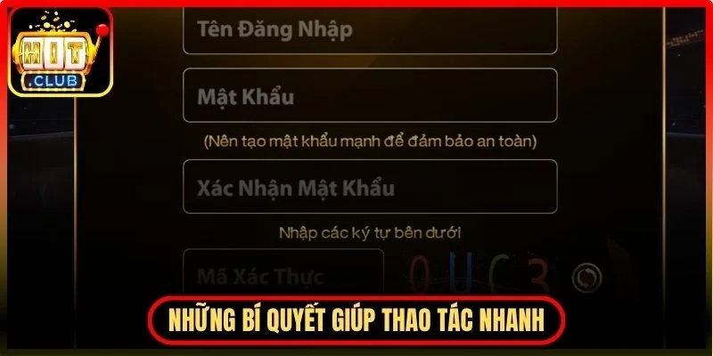 Những bí quyết giúp thao tác nhanh và hạn chế lỗi