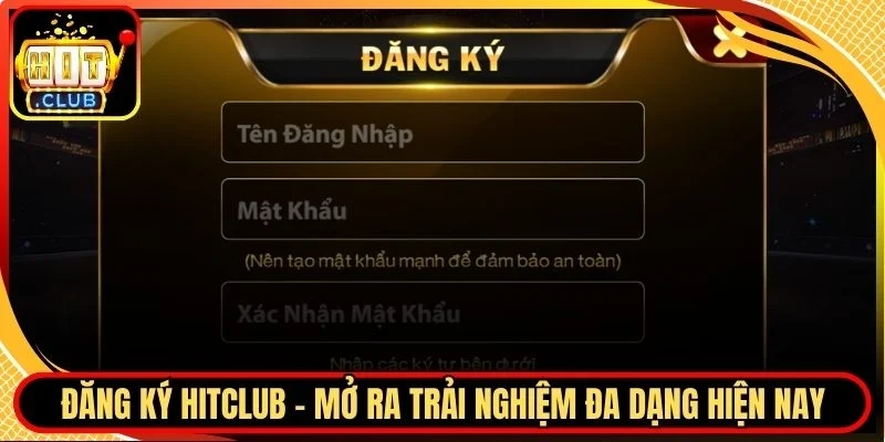 đăng ký Hitclub