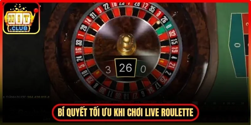 Những bí quyết tối ưu khi chơi live roulette